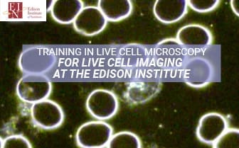 Training In Live Cell Microscopy (LCM) for Live Cell Imaging At The Edison Institute of Nutrition | Online Nutrition Training Course & Diplomas | Edison Institute of Nutrition